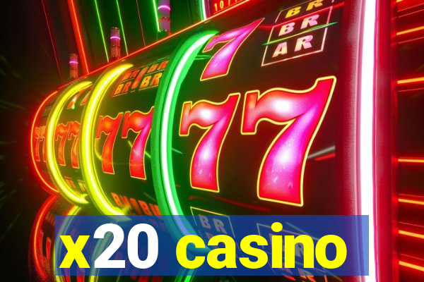 x20 casino